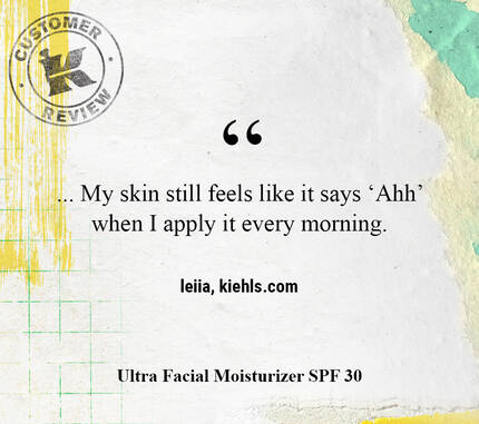 ... My skin still feels like it says ‘Ahh’ when I apply it every morning. —leiia, kiehls.com